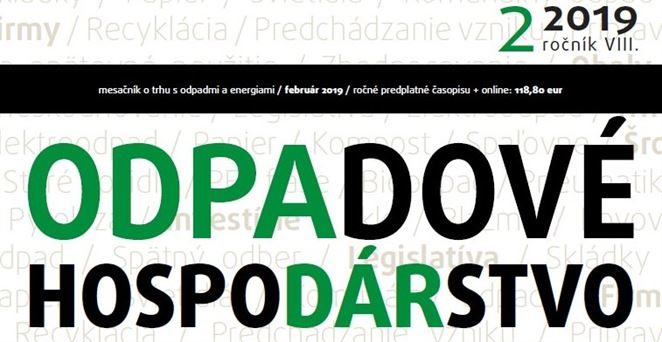 Čo by vám nemalo ujsť. ODPADOVÉ HOSPODÁRSTVO, 2019/02